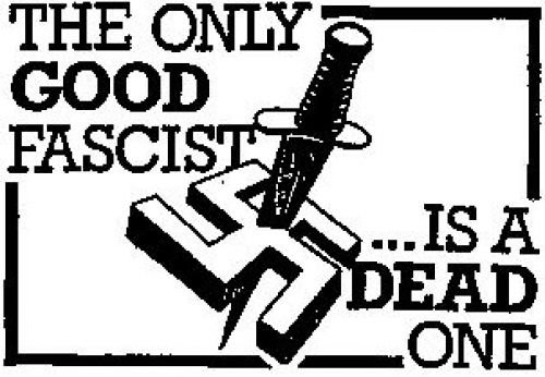 The only good fascist..... is a dead one.jpg
